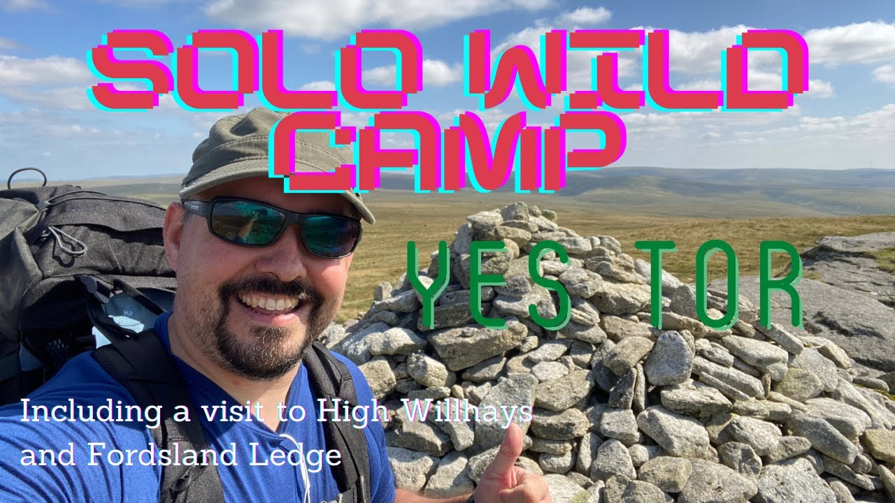 Solo wild camp - Yes tor (via High Willhays and Fordsland ledge)
