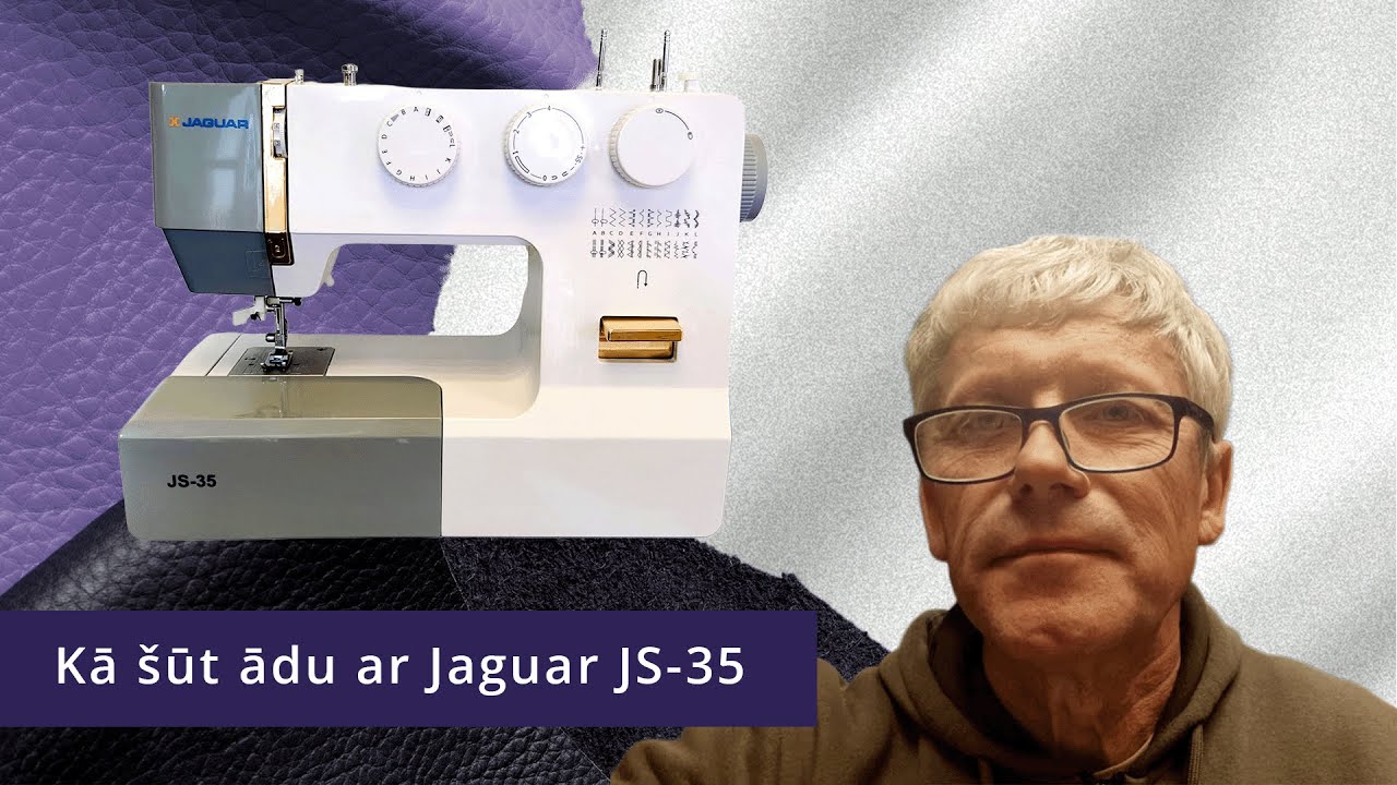 Kā šūt ādu ar Jaguar JS-35 | Meistara padomi