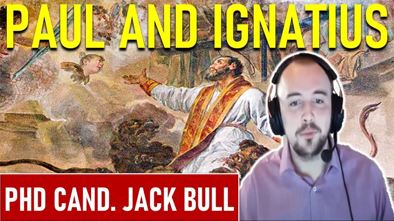 Paul The Apostle And Ignatius Of Antioch - PhD CAND. Jack Bull