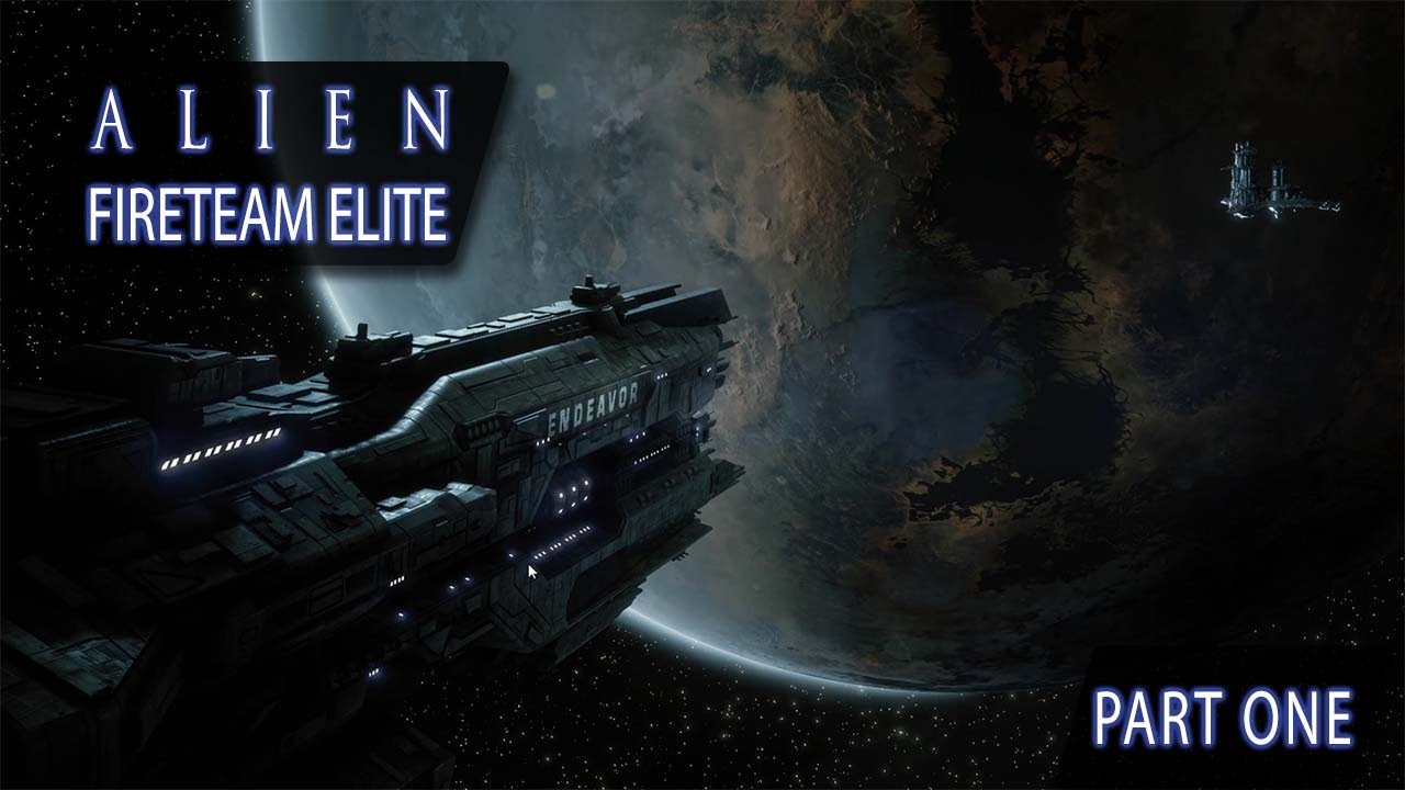 WHAT HAVE WE GOTTEN INTO? - Alien Fireteam Elite (Part 1)