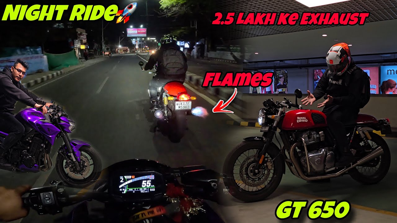 2.5 Lakh ke Exhausts😍❤️ | Continental gt 650 Kawasaki z900 ke sath Night Ride