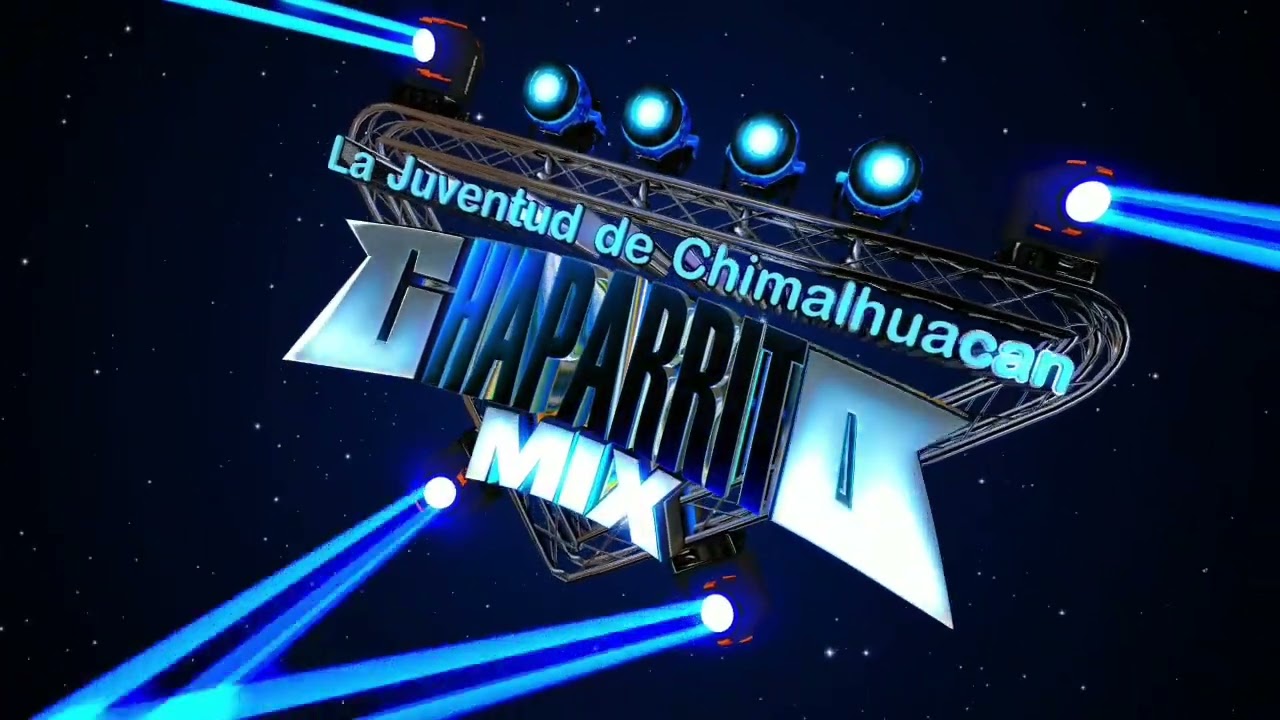 Dj chaparrito mix (La juventud al mando)