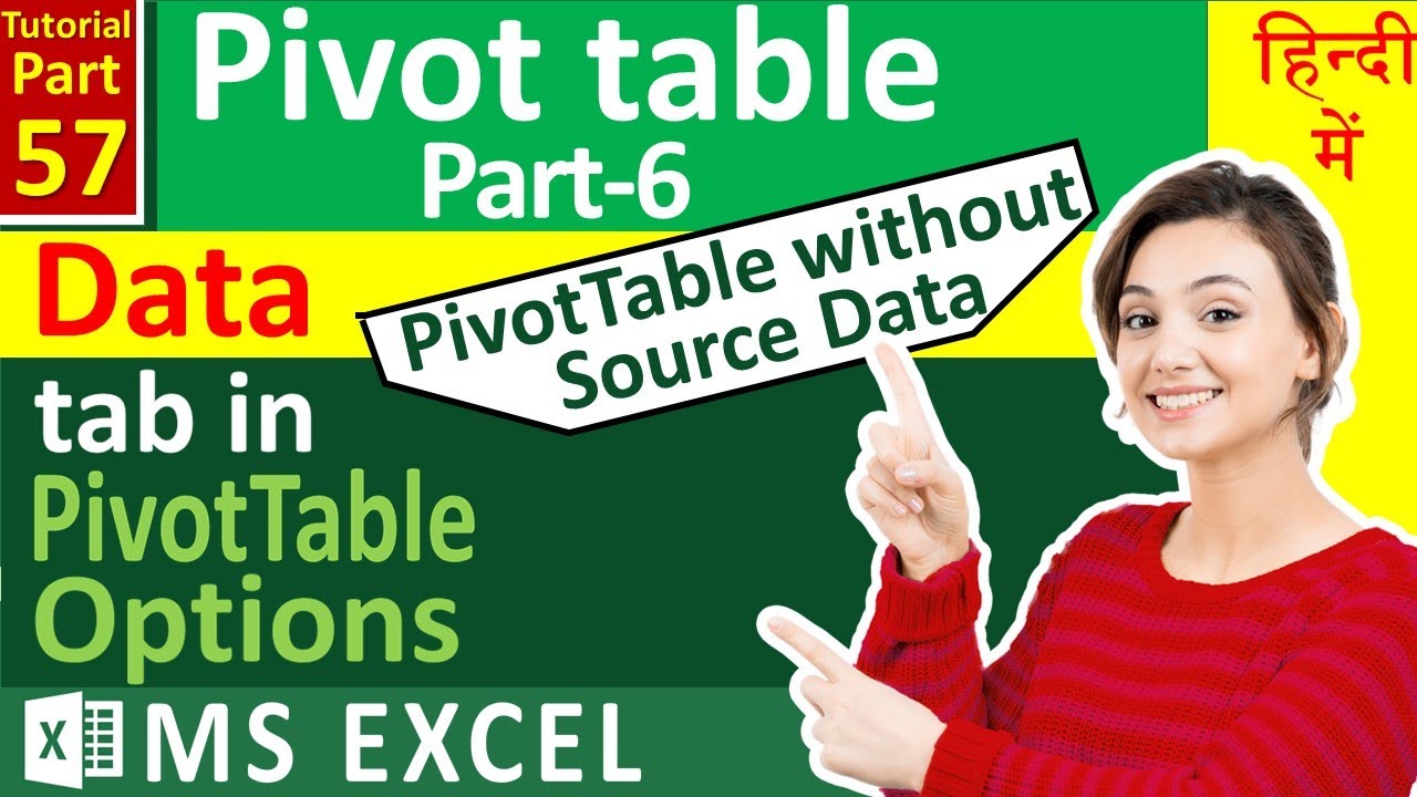 MS-EXCEL-57-PivotTable Option | Data Tab | PivotTable without Source Data | Refresh Automatically