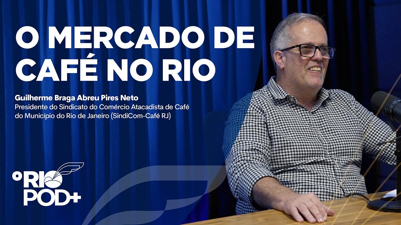 O mercado de café no Rio