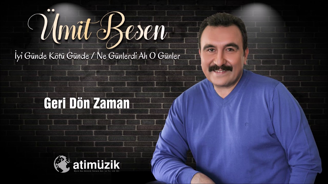 &Uuml;mit Besen - Geri D&ouml;n Zaman [Official Audio] ✔️