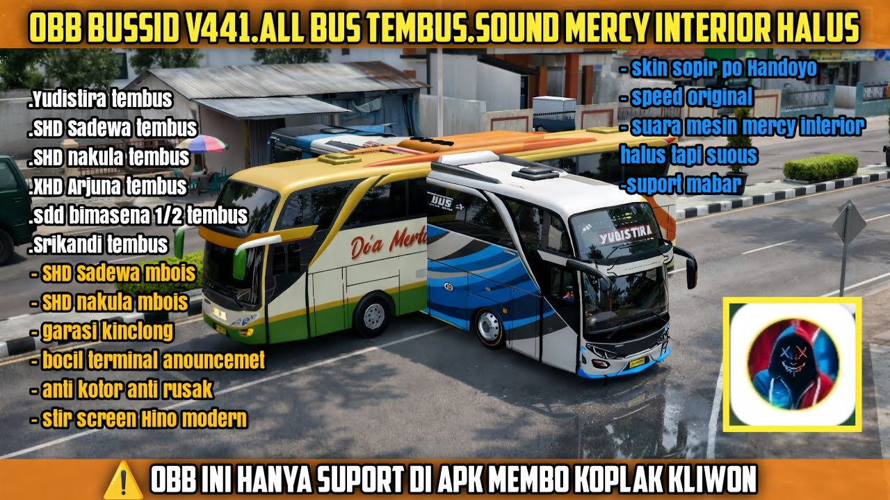 UPDATE OBB BUSSID V441🔥SEMUA BUS TEMBUS, SUOND MERCY INTERIOR SOUSS || AMAN DARI PERUSUH MABAR.