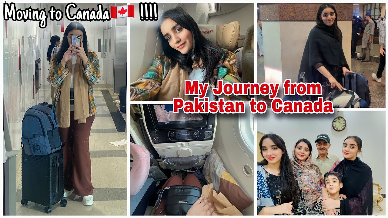 I am Moving to Canada as student🥺!!My Solo 20hrs Journey from 🇵🇰 to 🇨🇦||Chapter 2 of my life ||