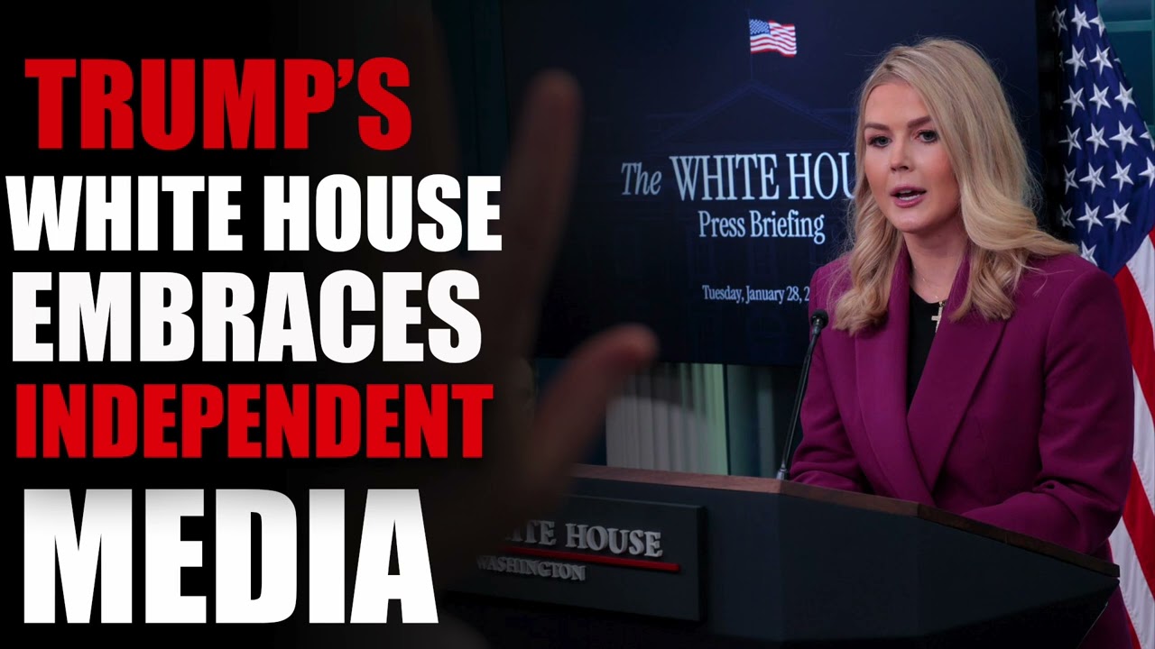 Trump's White House Embraces Independent Media
