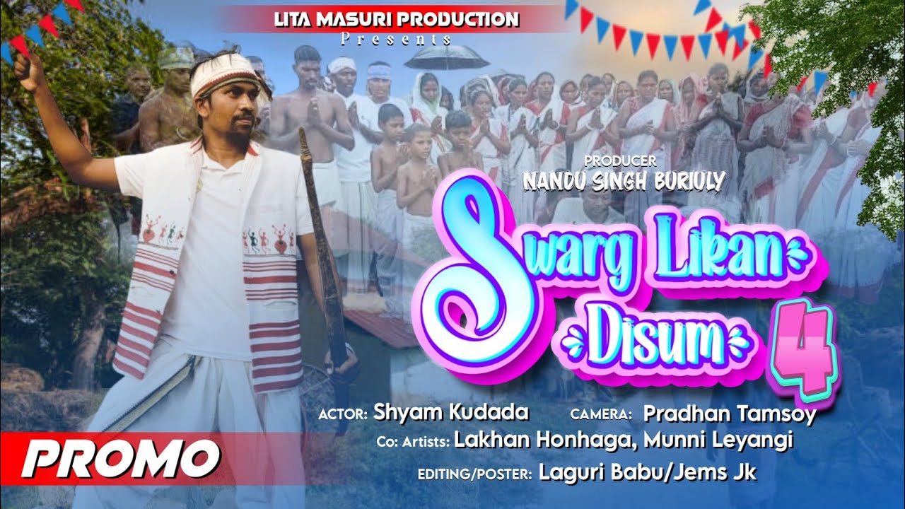 SWARG LEKAN DISHUM- 4 || NEW HO SONG VIDEO 2025 || Shyam Kudada, Lakhan, Munni leyangi 