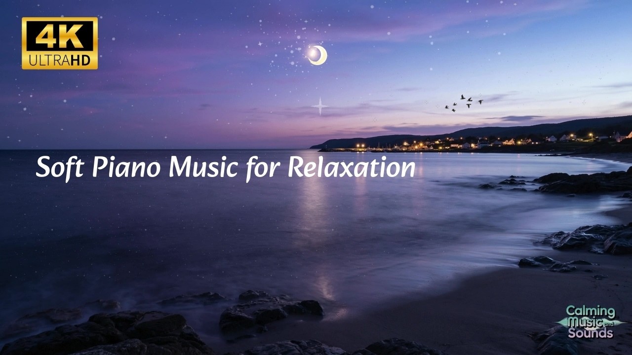 Soft Piano Music for Relaxation 🎵 Anxiety Relief & Deep Sleep 🌙