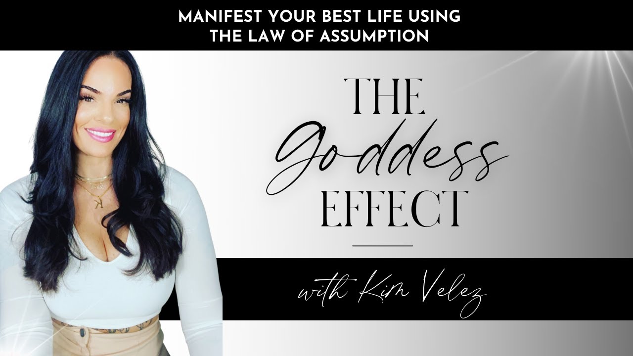 Ep #1 Reprogramming Old Beliefs To Manifest What You Desire// The Goddess Effect Podcast// Kim Velez