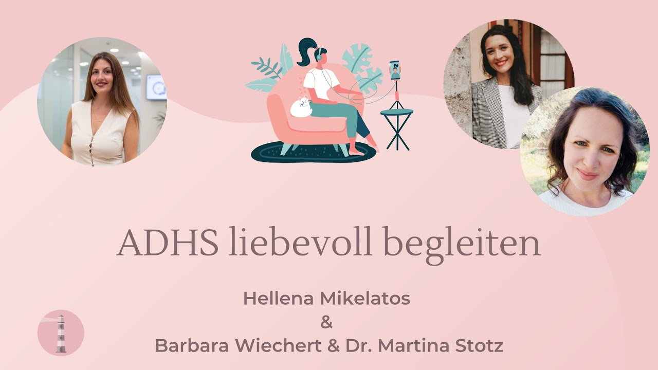 ADHS liebevoll begleiten | Podcast für Eltern | Dr. Martina Stotz