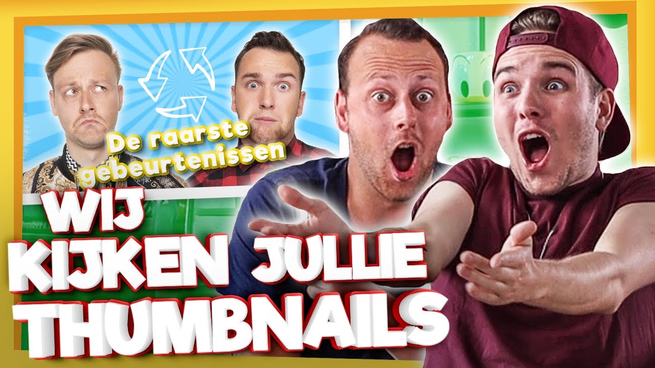 REAGEREN OP JULLIE THUMBNAILS!