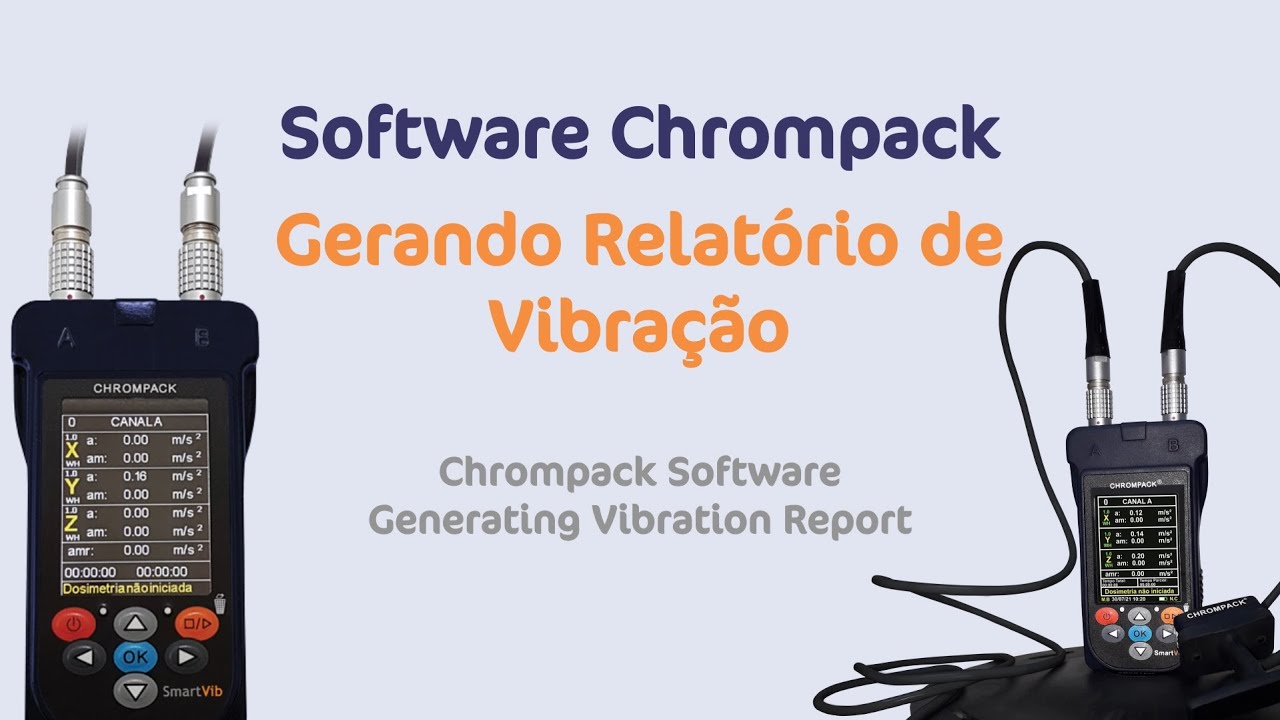 Gerando Relat&oacute;rio de Medidor de Vibra&ccedil;&atilde;o (SmartVib) - Software Chrompack