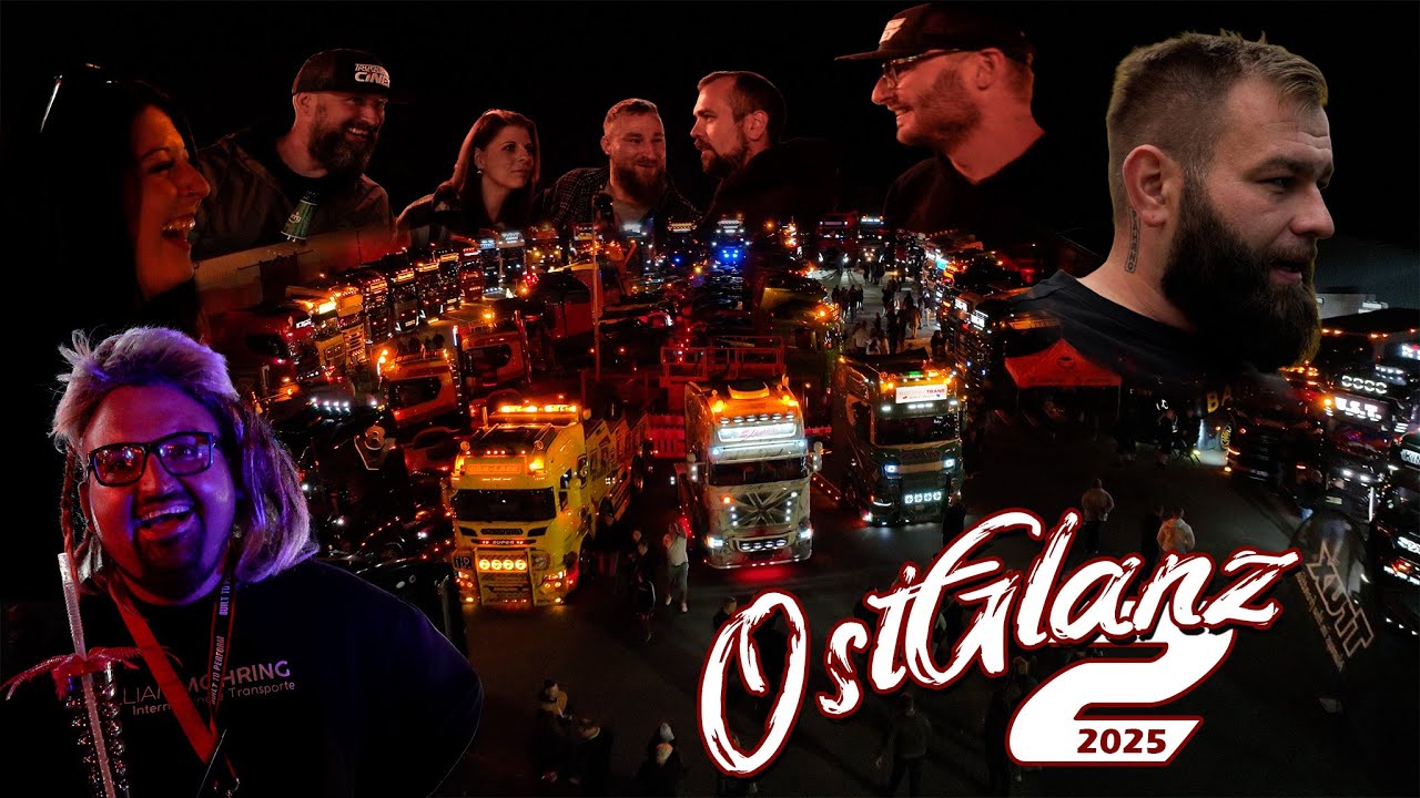 Ost Glanz Truckertreffen teil 2