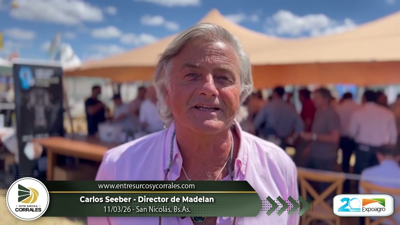 11-03-26 - Carlos Seeber - Director de Madelan - EXPOAGRO, San Nicolás, Bs. As.