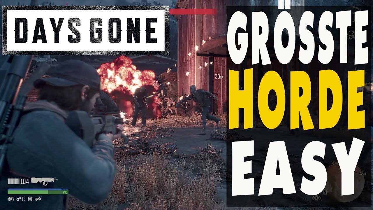 Days Gone Guide - Größte Horde - Leicht gemacht - So killt ihr die Sägemühlen Horde