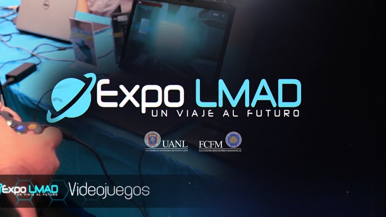 Expo LMAD: Un viaje al futuro | FCFM - UANL