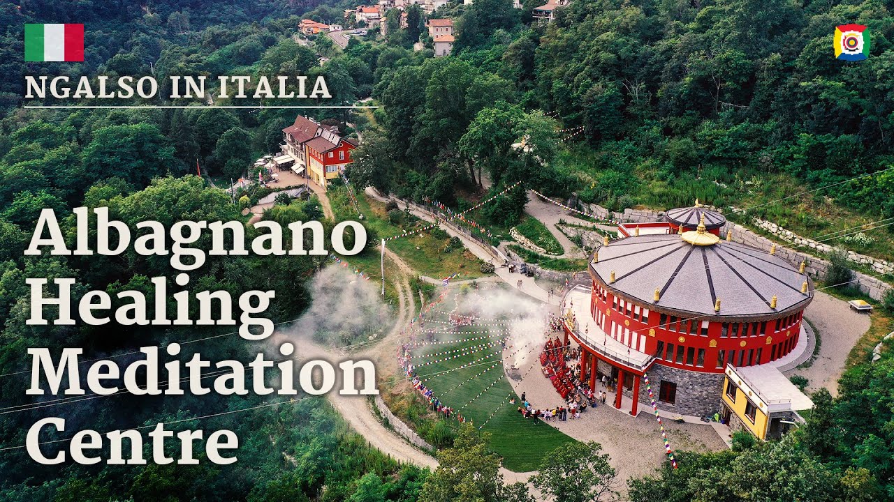 NgalSo in Italia: Albagnano Healing Meditation Centre