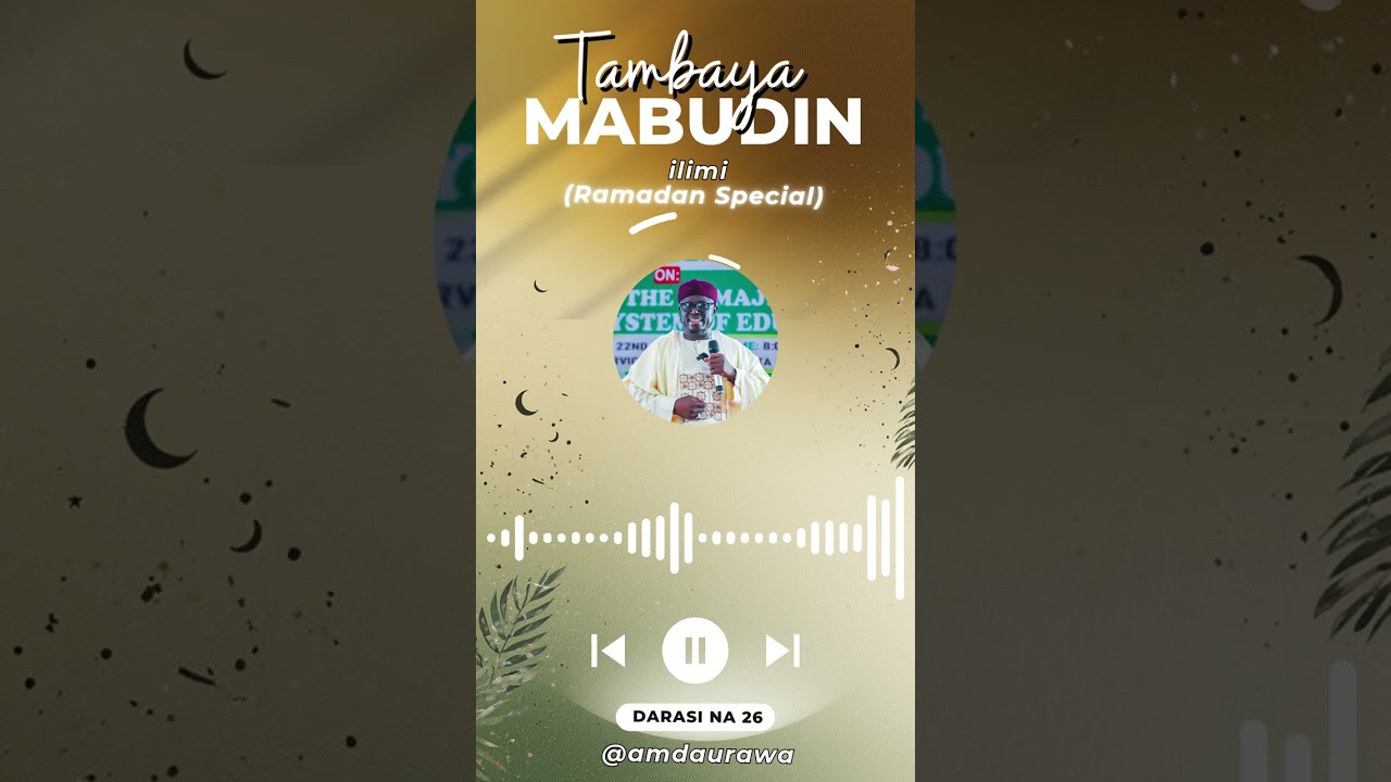 Tambaya Mabudin Ilimi (Ramadan Special) | Imam (Dr). Aminu Ibrahim Daurawa No.26