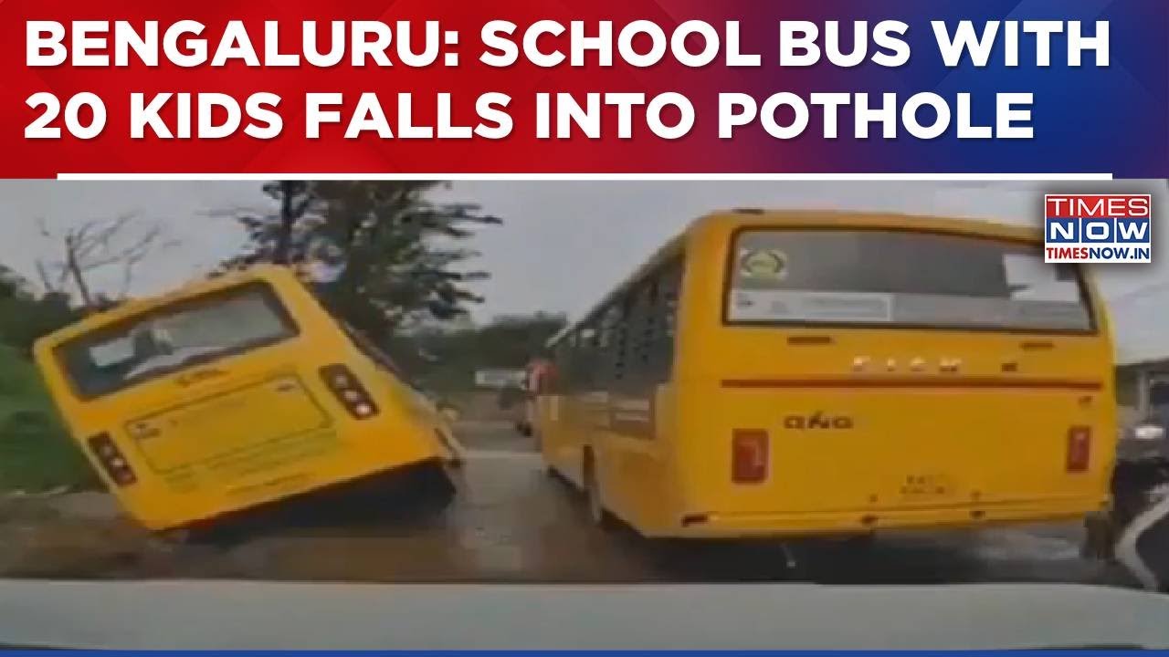 Karnataka News: School Bus With 20 Students Falls Into Crater-Like Pothole In Bengaluru | WATCH