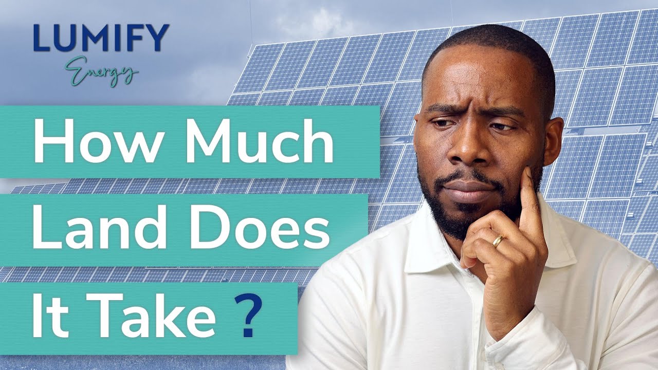 Land Requirements for a Solar Farm | Lumify Energy