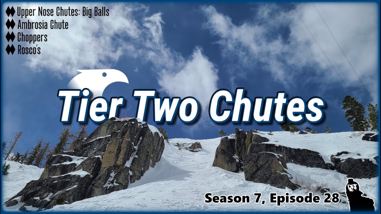 Solo Skiing Tier 2 Chutes in the SILVERADO ZONE, KT-22, & More at Squaw! (Szn 7, Epi 28)