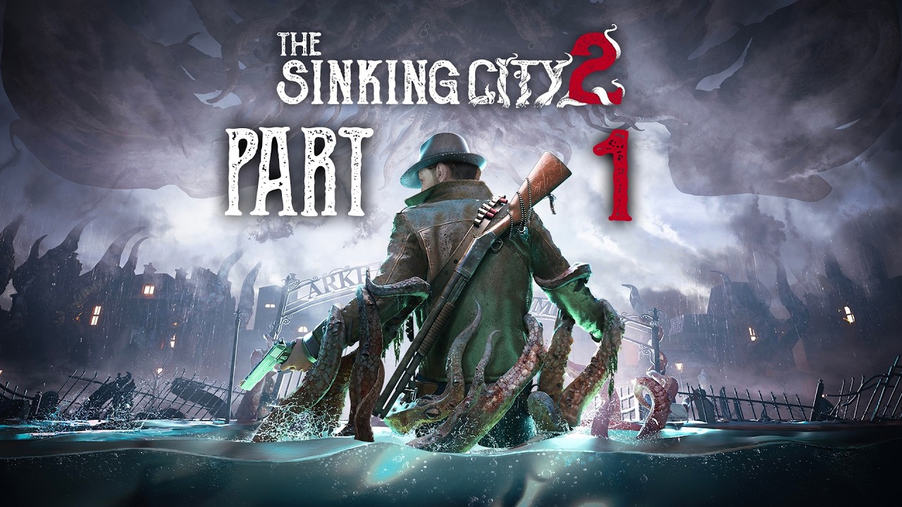 The Sinking City 2 - Gameplay Walkthrough - PART 1 | Chapters 1-3 | All Trophies