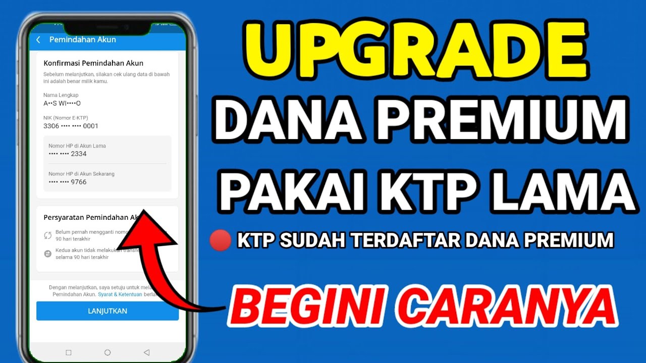 Cara Upgrade Dana Premium Pakai KTP Lama Yang Sudah Terdaftar Dana