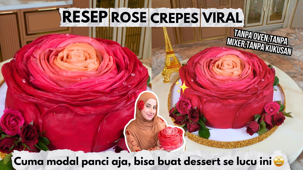 COOKING WITH TASYI: EPS 157 - RESEP ROSE CREPES VIRAL, TANPA OVEN TANPA MIXER WAJIB PADA COBA ❤️