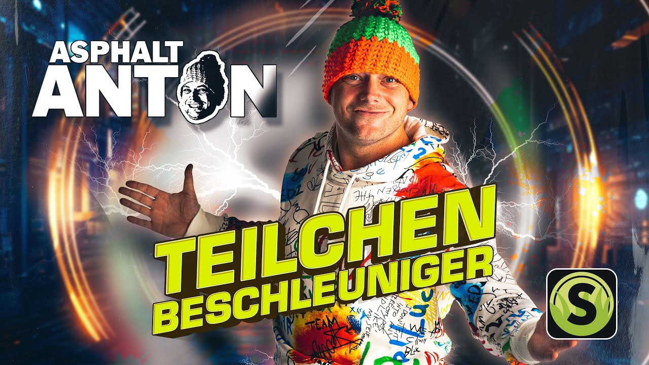 Asphalt Anton - Teilchenbeschleuniger