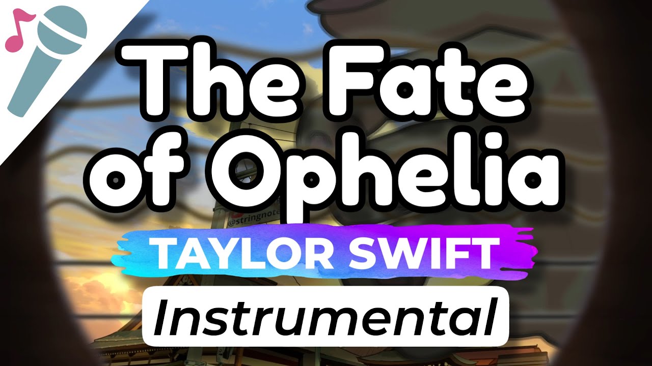 Taylor Swift - The Fate of Ophelia  - Karaoke Instrumental (Acoustic)