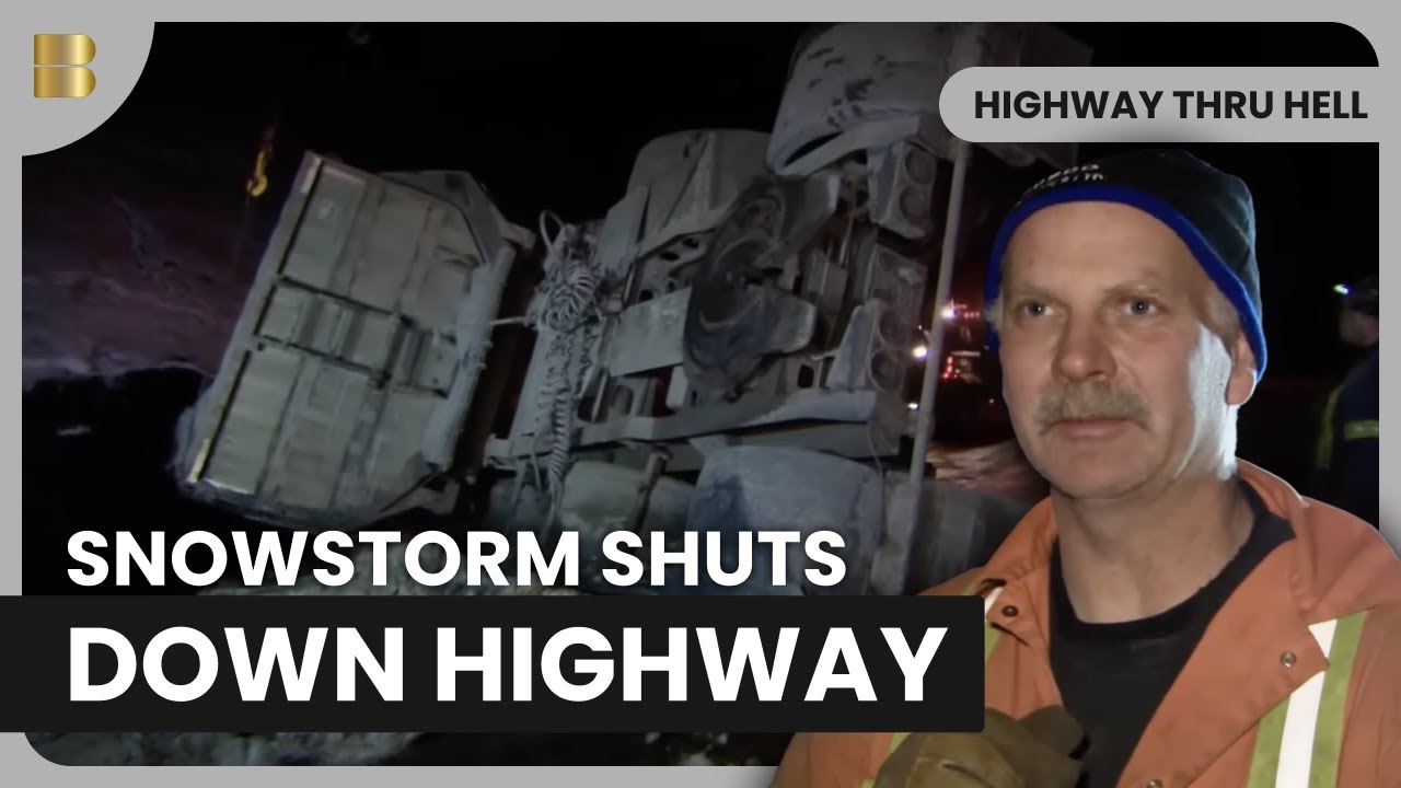Mountain Highway Closures in a Blizzard and More! | Highway Thru Hell
