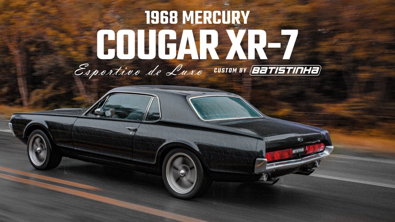 MERCURY COUGAR XR-7 1968 | PROJETO by BATISTINHA GARAGE