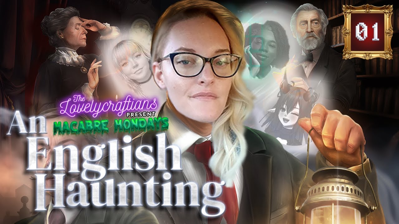 An English Haunting: Ep 1 - 
