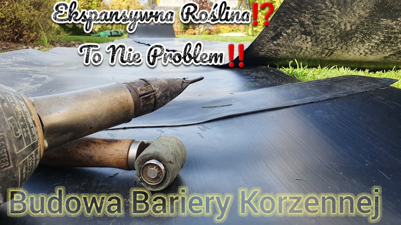 Bariera Korzeniowa Dla Bambusa I Nie Tylko, Jak Wykonać Barierę