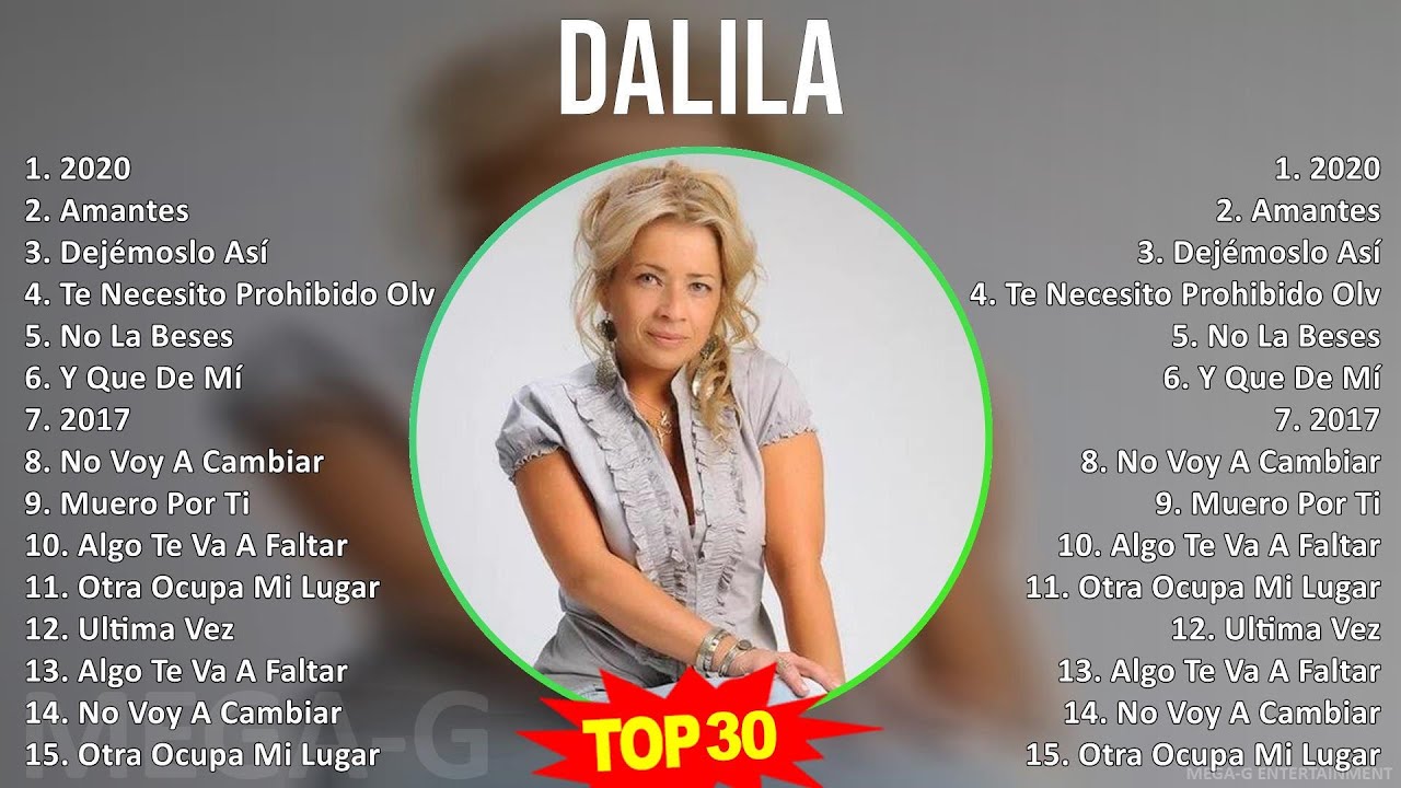 D a l i l a MIX 30 Grandes Exitos ~ Top Latin Music