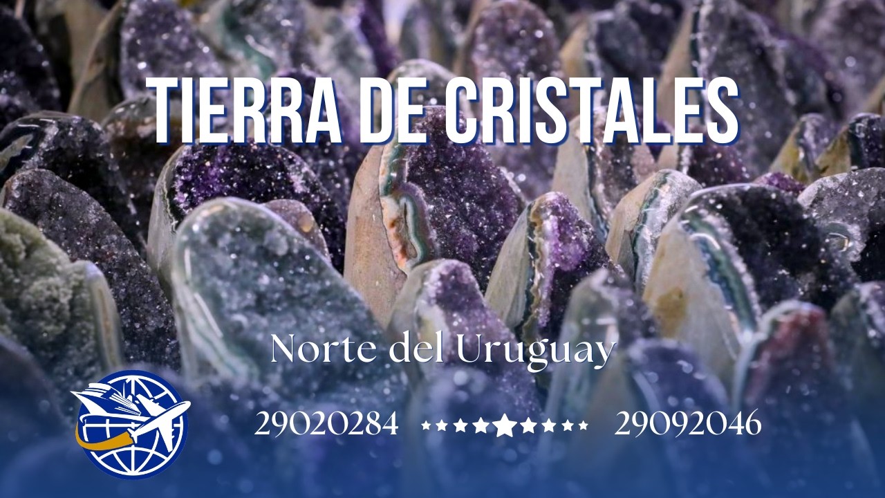 Artigas: Tierra de Amatistas Gigantes
