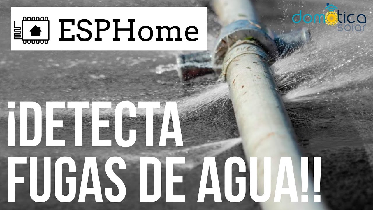 Detectar fugas de Agua!! Fácil y simple con ESPHOME. Haz tu propio Sensor.