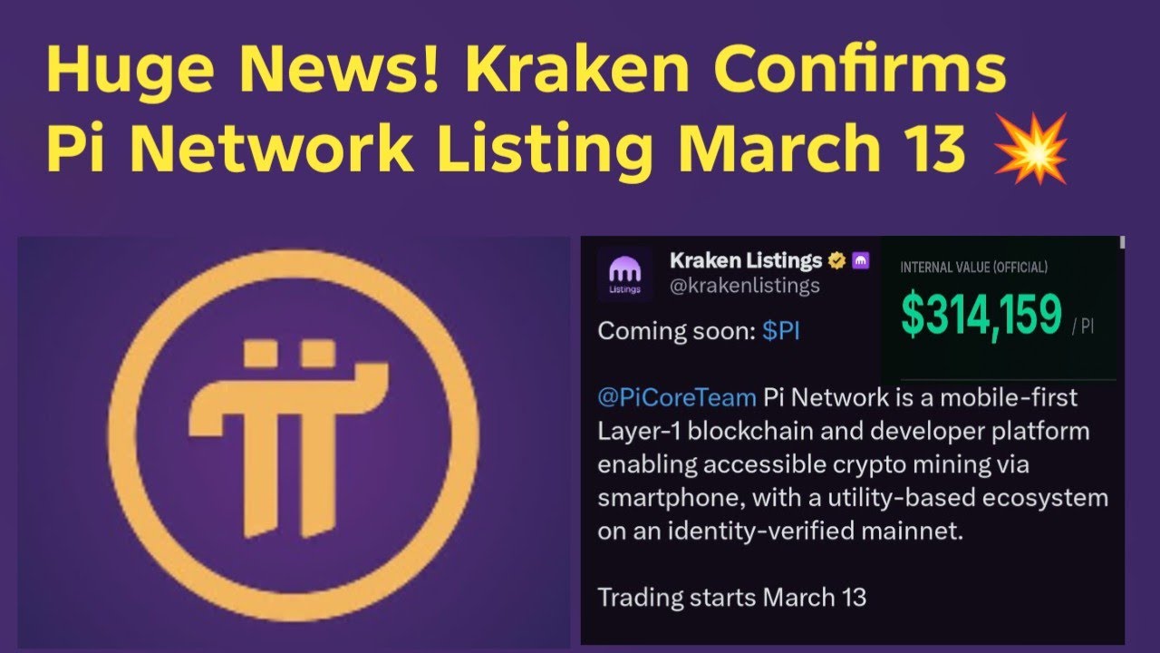 Huge News! Kraken Confirms Pi Network Listing March 13 💥