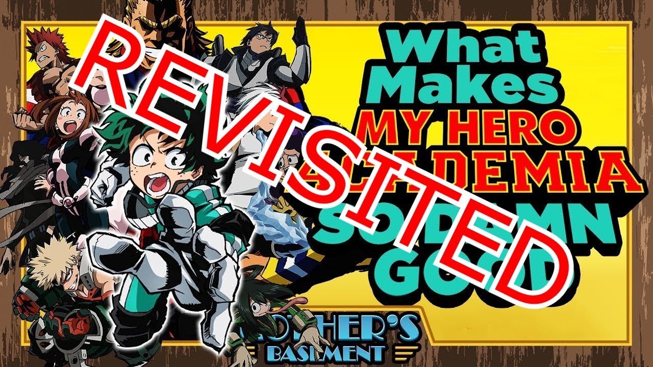 Revisited: What's So Great About My Hero Academia (Part 1)