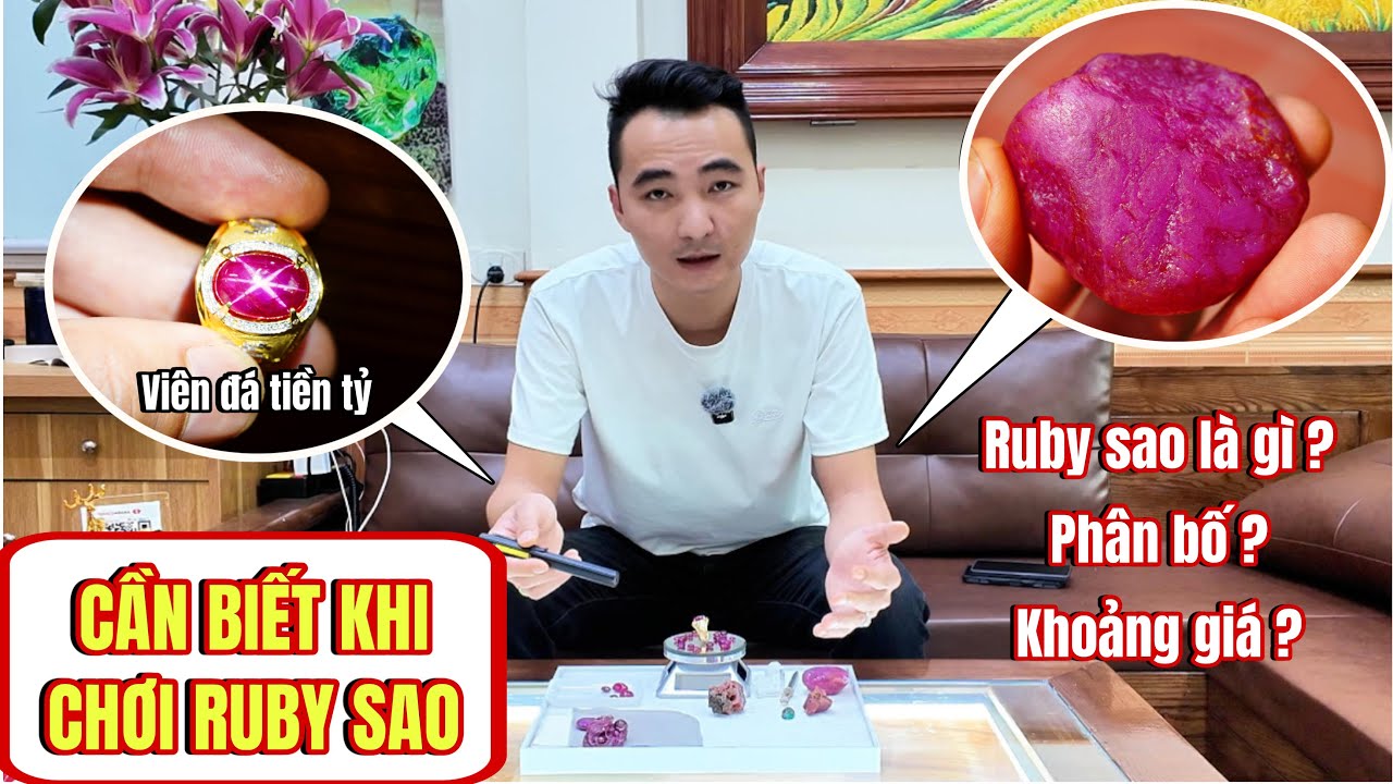 CẦN PHẢI BIẾT KHI CHƠI ĐÁ RUBY SAO