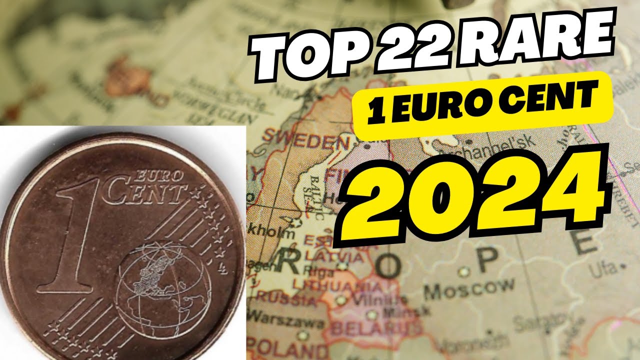 💰 Top 22 Rare 1 Euro Cent Coins &ndash; 2024! 🔎✨