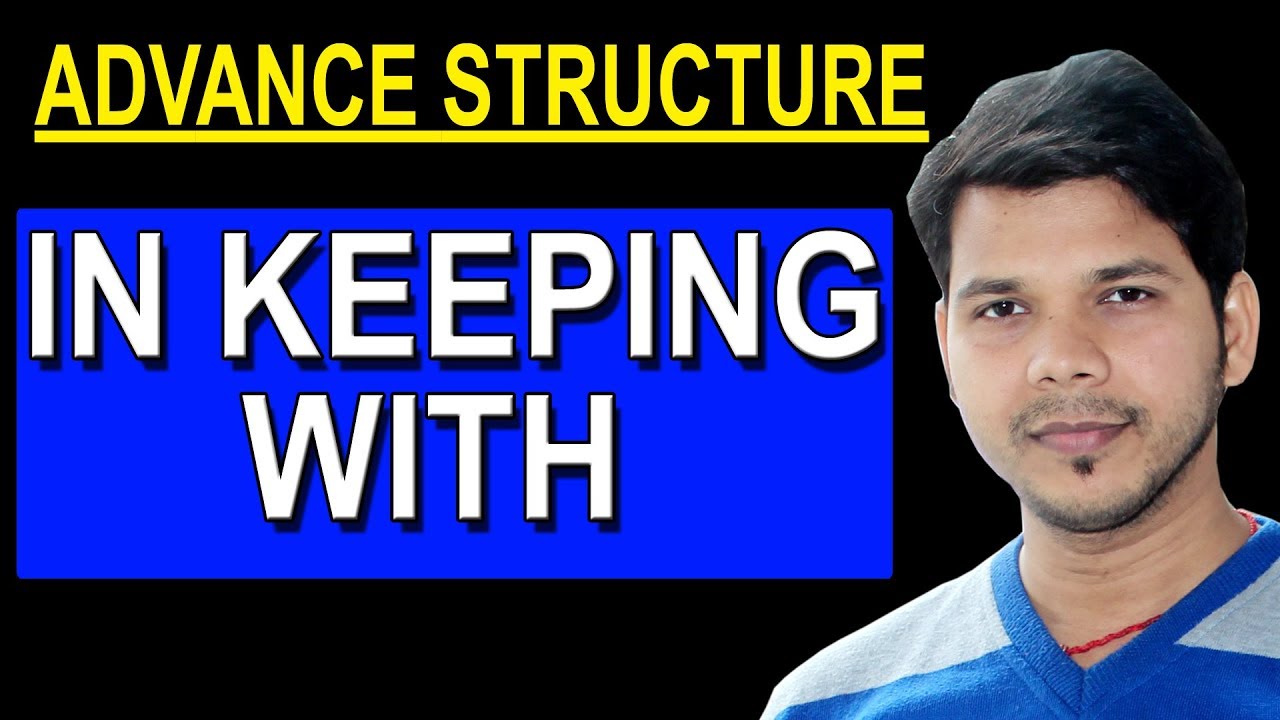 IN KEEPING WITH IN ENGLISH SPEAKING
