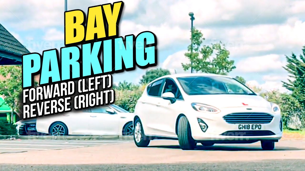 Bay Parking Forward (Left) - Reverse (Right)