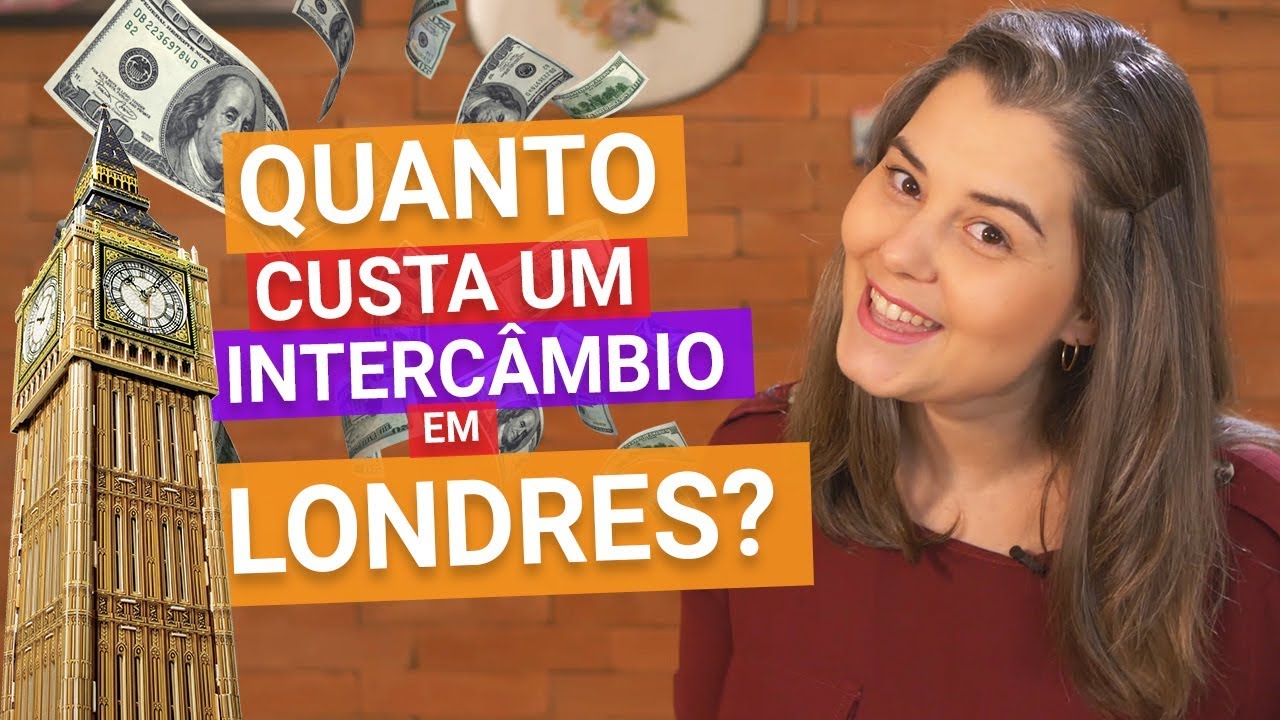 LONDRES | QUANTO CUSTA O INTERCÂMBIO na INGLATERRA?