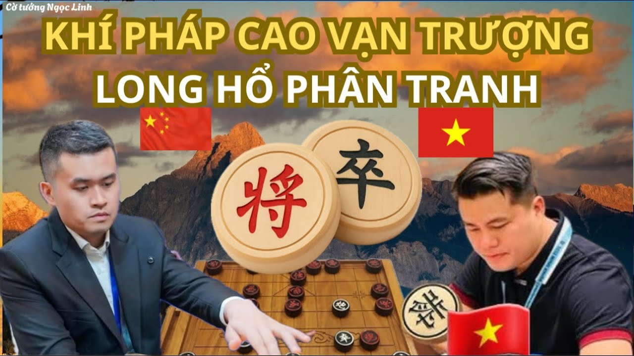 Cờ tướng Lại Lý Huynh khí pháp cao vạn trượng, long hổ phân tranh với đại cao thủ Vương Thiên Nhất