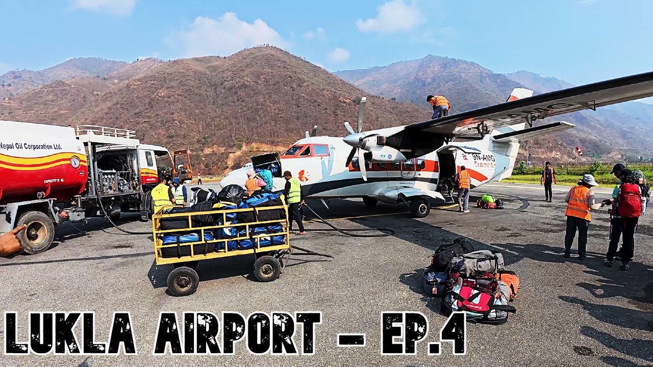The Travel to Lukla Airport - Episode 4
