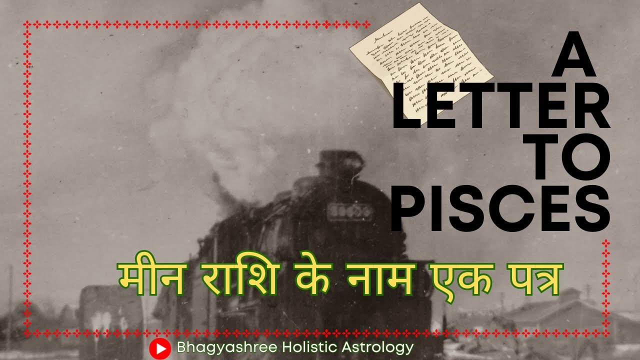 180 डिग्री का बदलाव - मीन राशि के नाम पत्र || 180-Degree Life Change - A Letter To Pisces || 2023-29