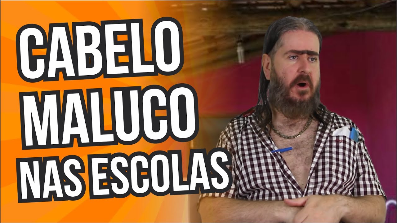 Cabelo Maluco nas Escolas (HUMOR) Chico da Tiana